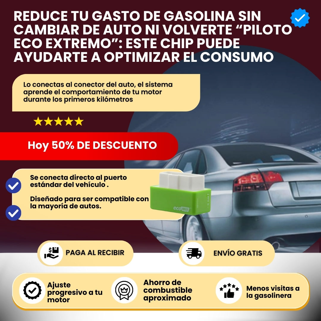 AHORRO DE COMBUSTIBLE PARA AUTOMÓVIL